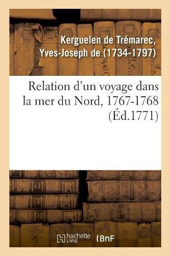 Cover image for Relation d'Un Voyage Dans La Mer Du Nord, Aux Cotes d'Islande, Du Groenland, de Ferro