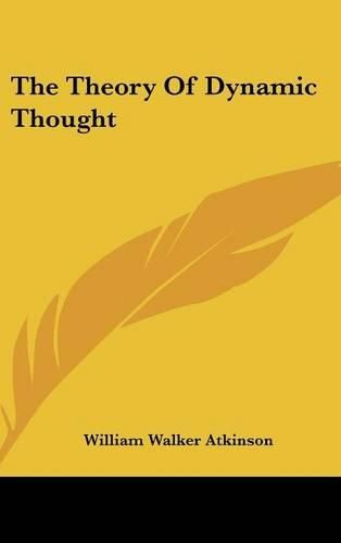 Cover image for The Theory of Dynamic Thought