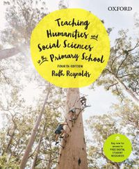 Cover image for Teaching Humanities and Social Sciences in the Primary School (Fourth Edition)