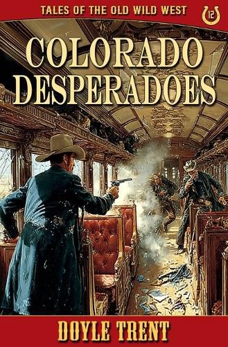 Cover image for Colorado Desperadoes