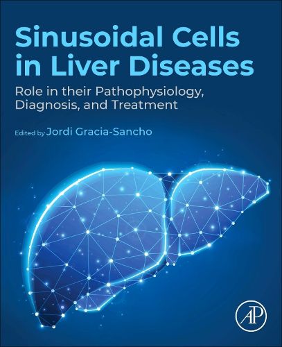 Cover image for Sinusoidal Cells in Liver Diseases