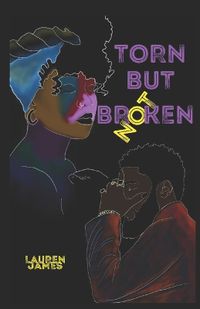 Cover image for Torn But Not Broken