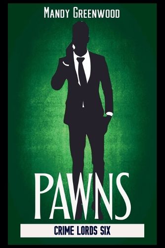 Cover image for Pawns (Crime Lords 6)