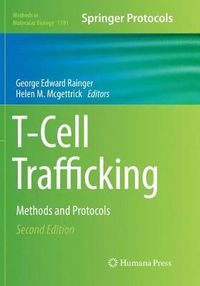 Cover image for T-Cell Trafficking: Methods and Protocols