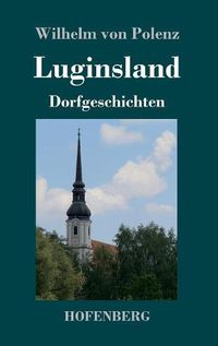 Cover image for Luginsland: Dorfgeschichten
