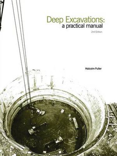 Cover image for Deep Excavations Second edition: A Practical Manual