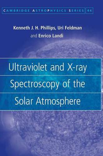 Ultraviolet and X-ray Spectroscopy of the Solar Atmosphere