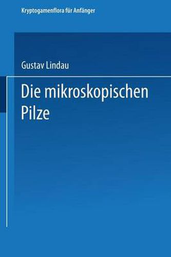 Cover image for Die Mikroskopischen Pilze