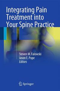 Cover image for Integrating Pain Treatment into Your Spine Practice