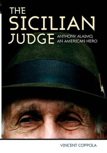 Cover image for The Sicilian Judge: Anthony Alaimo, an American Hero