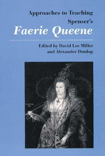 Cover image for Approaches to Teaching Spenser's Faerie Queene