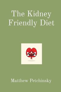 Cover image for The Kidney Friendly Diet