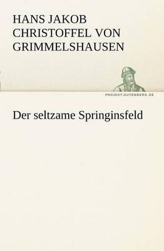 Cover image for Der Seltzame Springinsfeld