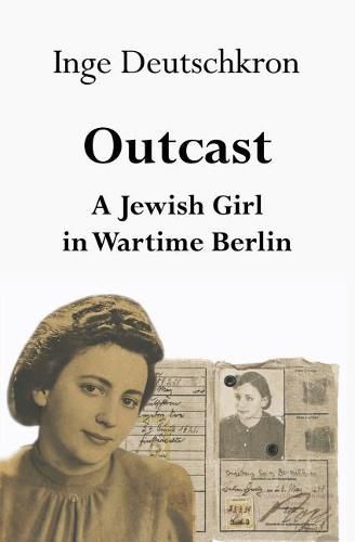 Cover image for Outcast: A Jewish Girl in Wartime Berlin