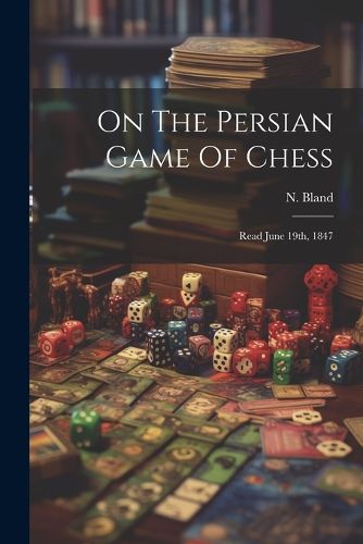 Cover image for On The Persian Game Of Chess