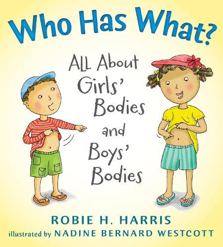 Cover image for Who Has What?: All About Girls' Bodies and Boys' Bodies