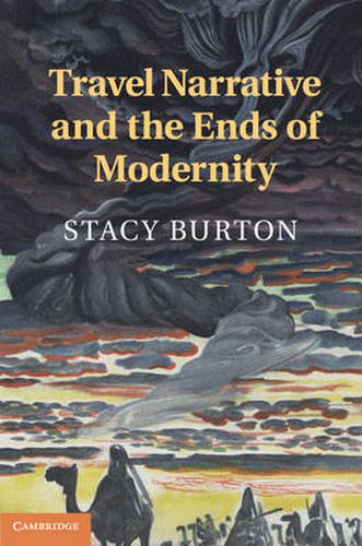 Cover image for Travel Narrative and the Ends of Modernity