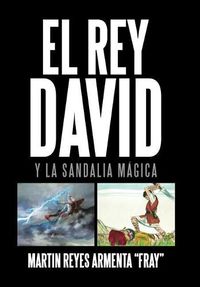 Cover image for El Rey David: Y la sandalia magica