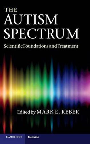 Cover image for The Autism Spectrum: Scientific Foundations and Treatment