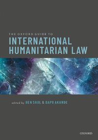 Cover image for The Oxford Guide to International Humanitarian Law