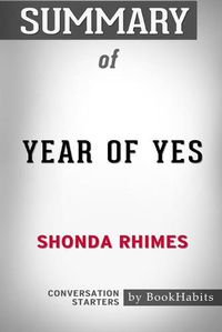 Cover image for Summary of Year of Yes by Shonda Rhimes: Conversation Starters