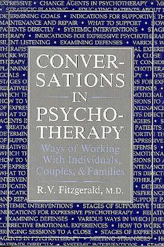 Cover image for Conversations in Psychotherapy: Ways of Working With Individuals, Couples, and Families