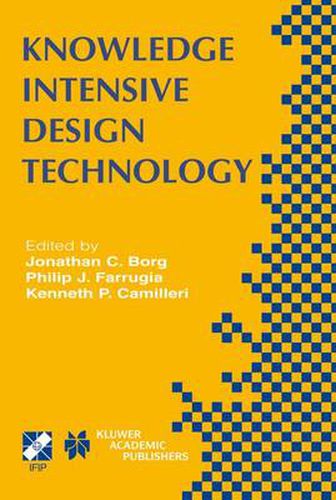 Cover image for Knowledge Intensive Design Technology: IFIP TC5 / WG5.2 Fifth Workshop on Knowledge Intensive CAD July 23-25, 2002, St. Julians, Malta