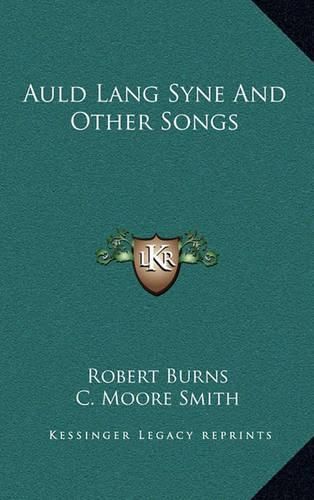 Auld Lang Syne and Other Songs