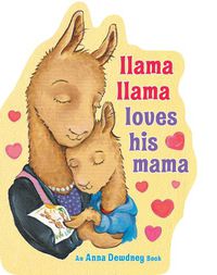 Cover image for Llama Llama Loves His Mama
