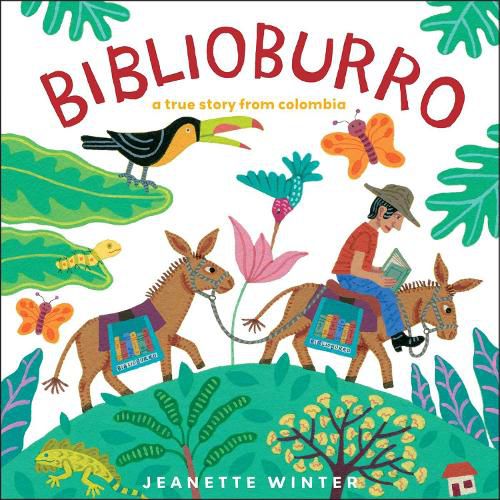 Cover image for Biblioburro: A True Story from Colombia