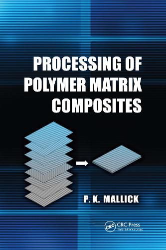 Cover image for Processing of Polymer Matrix Composites
