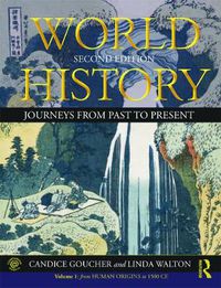 Cover image for World History: Journeys from Past to Present - VOLUME 1: From Human Origins to 1500 CE