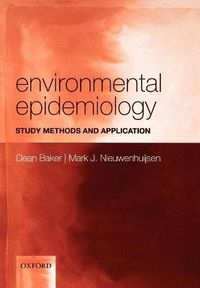 Cover image for Environmental Epidemiology: Study Methods and Application