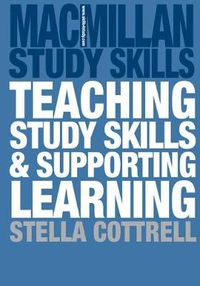 Cover image for Teaching Study Skills and Supporting Learning