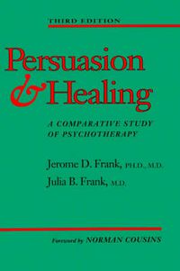 Cover image for Persuasion and Healing: Comparative Study of Psychotherapy