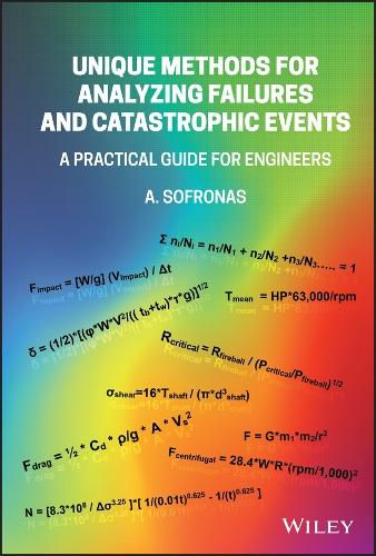 Cover image for Unique Methods for Analyzing Failures and Catastrophic Events: A Practical Guide for Engineers