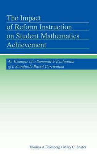 Cover image for The Impact of Reform Instruction on Student Mathematics Achievement: An Example of a Summative Evaluation of a Standards-Based Curriculum