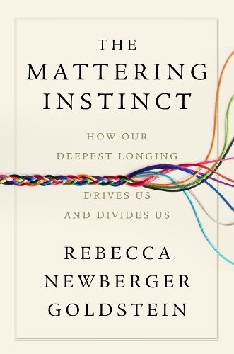 The Mattering Instinct