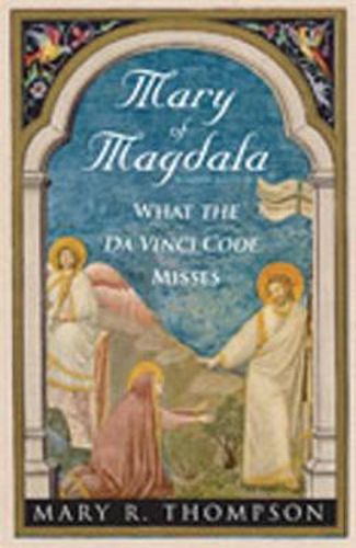 Cover image for Mary of Magdala (Revised Edition): What The Da Vinci Code Misses