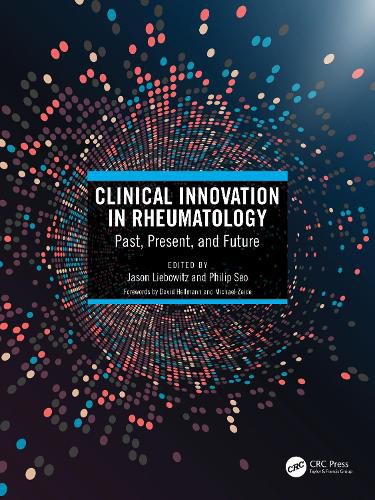 Cover image for Clinical Innovation in Rheumatology: Past, Present, and Future