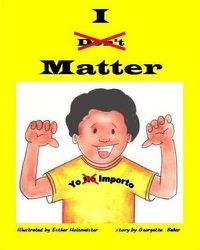 Cover image for I Matter: Yo Importo