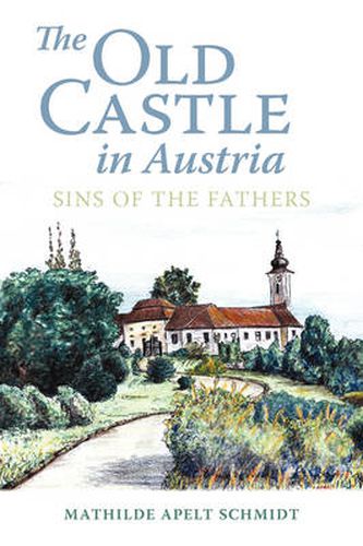 Cover image for The Old Castle in Austria: Sins of the Fathers