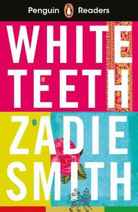 Cover image for Penguin Readers Level 7: White Teeth (ELT Graded Reader)