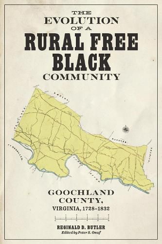 The Evolution of a Rural Free Black Community