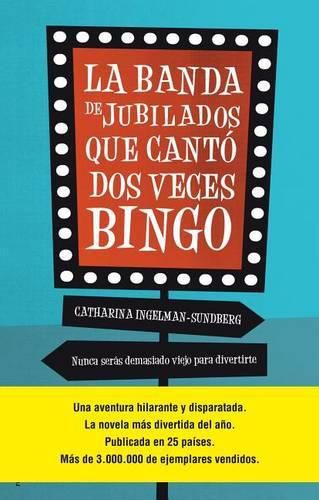 Cover image for La Banda de Jubilados Que Canto DOS Veces Bingo