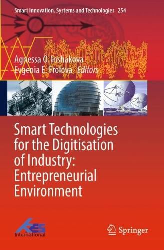 Cover image for Smart Technologies for the Digitisation of Industry: Entrepreneurial Environment