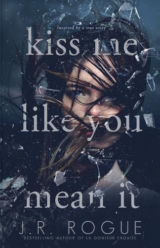 Cover image for Kiss Me Like You Mean It