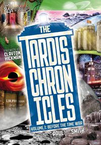 Cover image for The TARDIS Chronicles: Volume 1: Before the Time War