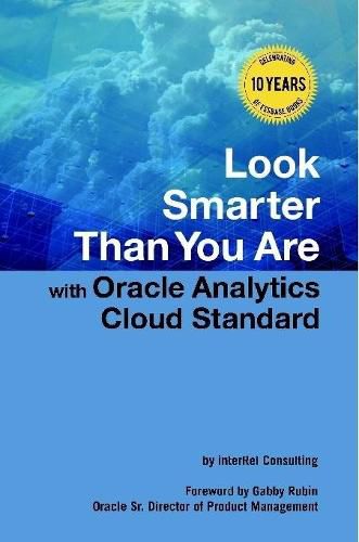 Cover image for Look Smarter Than You Are with Oracle Analytics Cloud Standard Edition