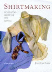 Cover image for Shirtmaking - Developing Skills for Fine Sewing